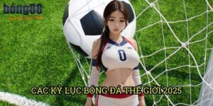 Các kỷ lục bóng đá thế giới 2025 Bong88: Những thành tựu đáng kinh ngạc của làng túc cầu
