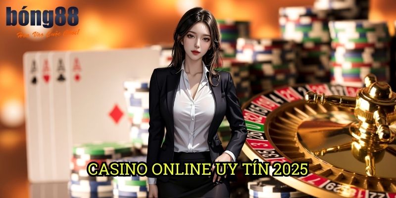 Casino online uy tín 2025 Bong88: Điểm đến đáng tin cậy cho người chơi Việt