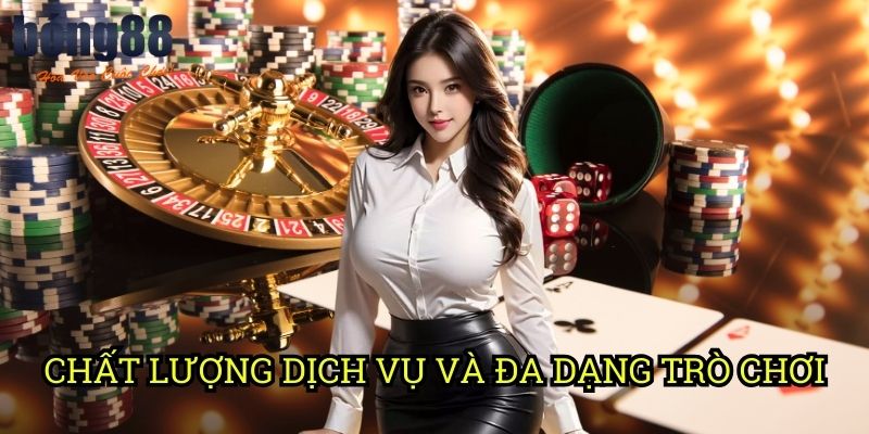 Chất Lượng Dịch Vụ Và Đa Dạng Trò Chơi