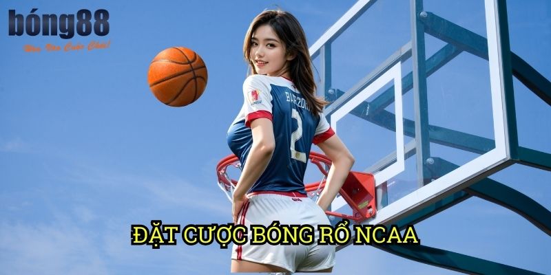 Đặt cược bóng rổ NCAA Bong88: Khám phá thị trường cá cược bóng rổ đại học Mỹ