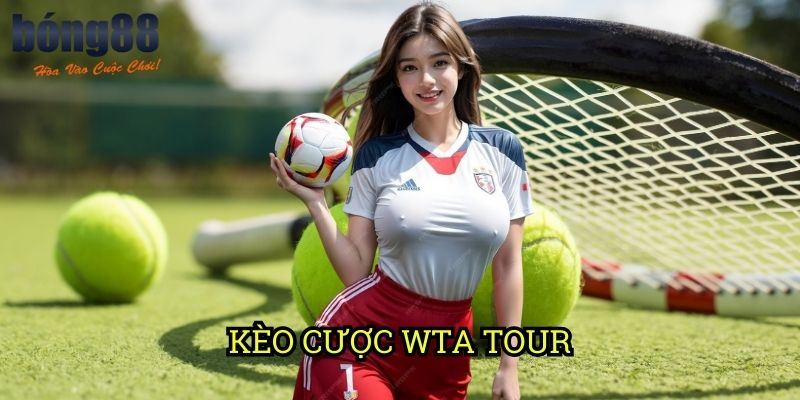 Kèo cược WTA Tour Bong88: Bí quyết đầu tư sinh lời vào quần vợt nữ