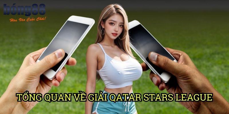Tổng quan về giải Qatar Stars League